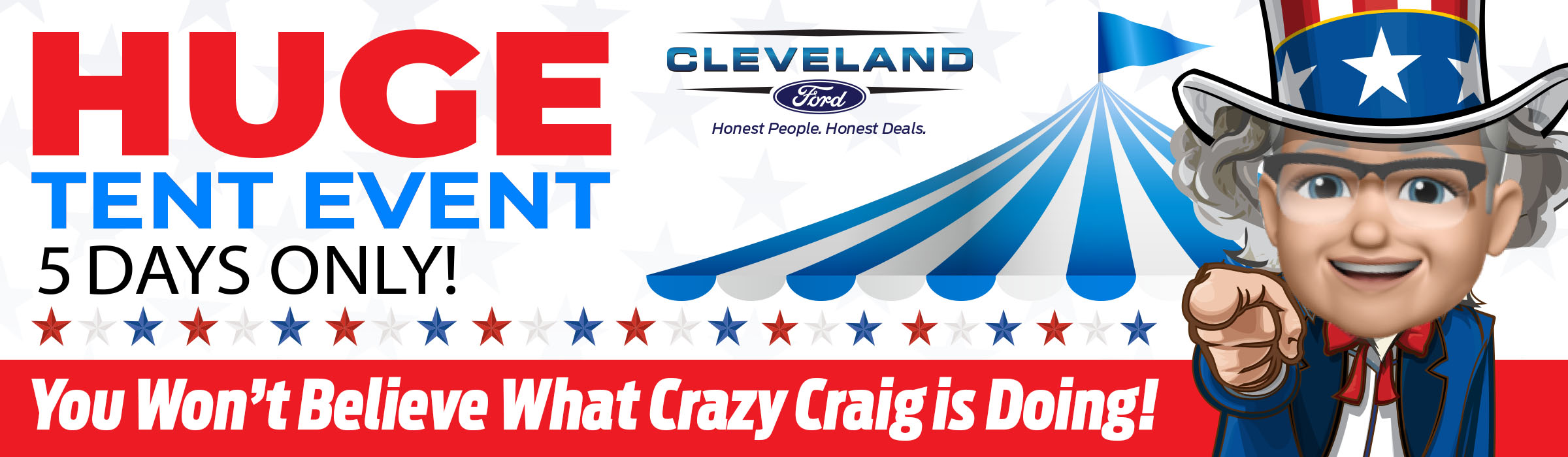 Huge Tent Event for 5 days only at Cleveland Ford