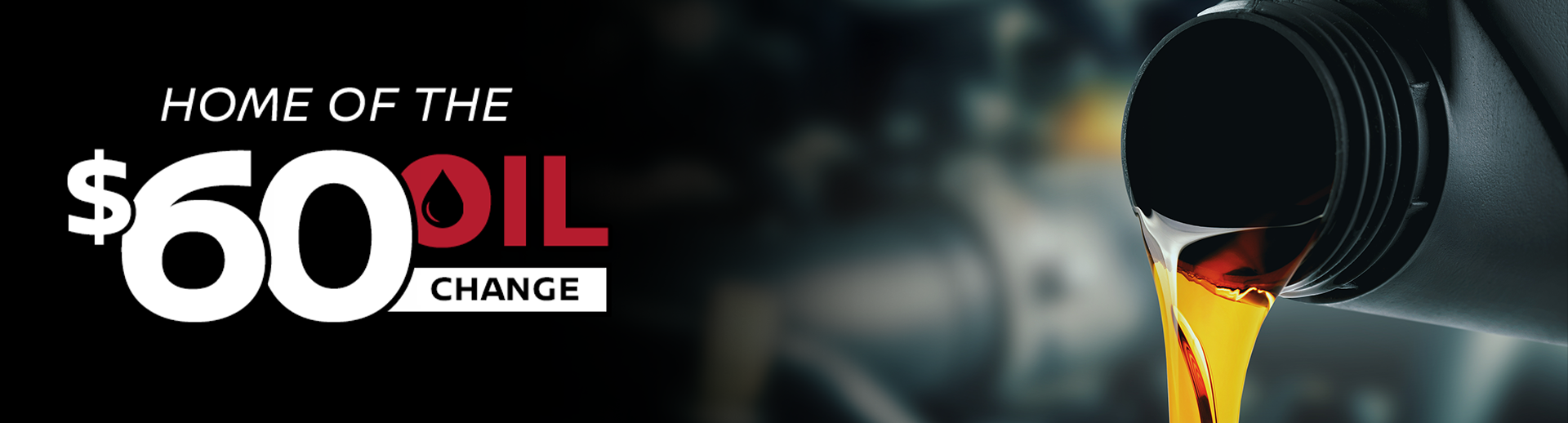 Home of the $60 Oil Change