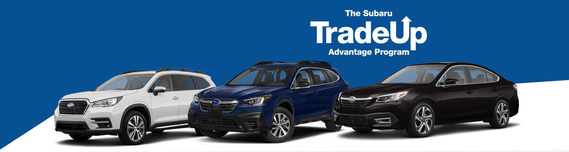Subaru Trade-Up Advantage Program